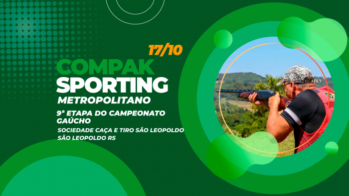 [COMPAK SPORTING] - 9ª Etapa do Gaúcho de Compak Metropolitano - 17/10