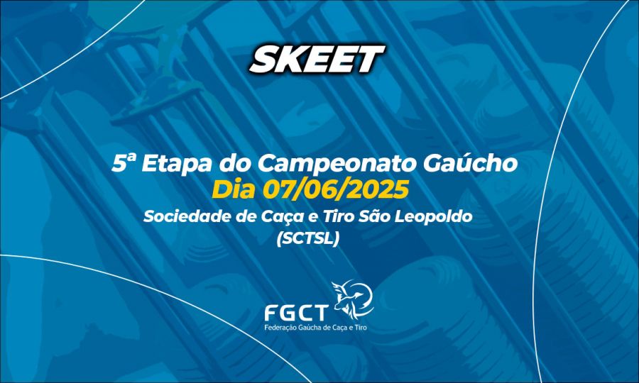 [PROVA REALIZADA] - 5ª Etapa do Campeonato Gaúcho de Skeet - 07/06