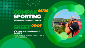 [PROVA REALIZADA] - 5ª Etapa de Compak e 4ª Etapa de skeet - 06/06