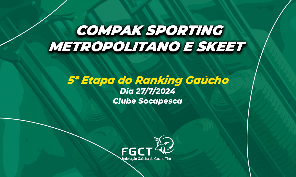 [COMPAK E SKEET] - 5ª Etapa do Ranking Gaúcho de Compak Sporting e Skeet - 217/7