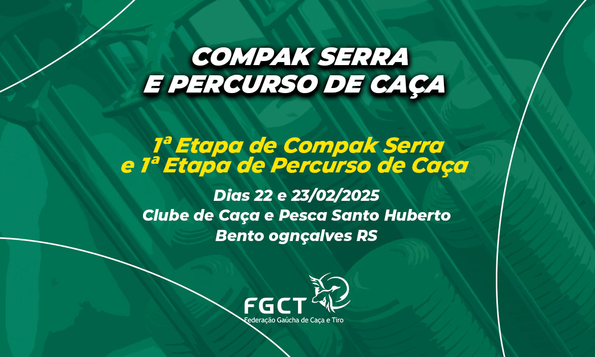 [COMPAK SERRA E PERCURSO] - 1ª Etapa do Circuito Serra e 1ª de Percurso de Caça - 22 e 23/02