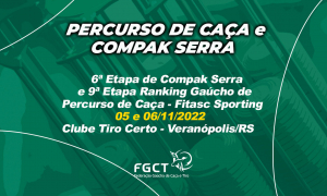 [PROVA REALIZADA] - 6ª Etapa de Compak Serra e 9ª Etapa de Percurso - Fitasc/Sporting  - 05 e 06/11