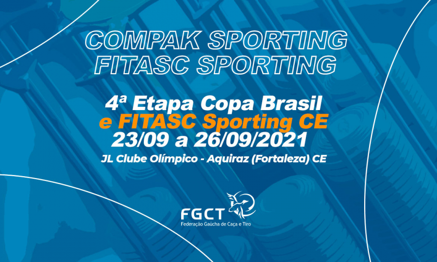 [PROVA REALIZADA] - 4ª Etapa da Copa Brasil de Compak Sporting e Fitasc Sporting - 23 a 26/09