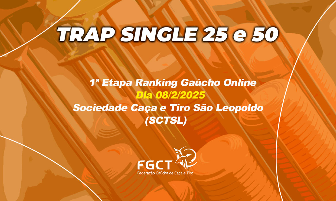 [TRAP SINGLE 25-50] - 1ª Etapa Online - 08/02