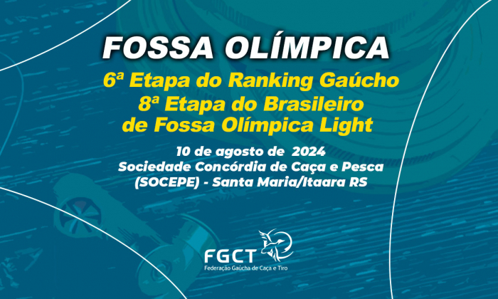 [FOSSA OLÍMPICA] - 6ª Etapa Gaúcho e 8ª Etapa Brasileiro Fossa Light - 10/8